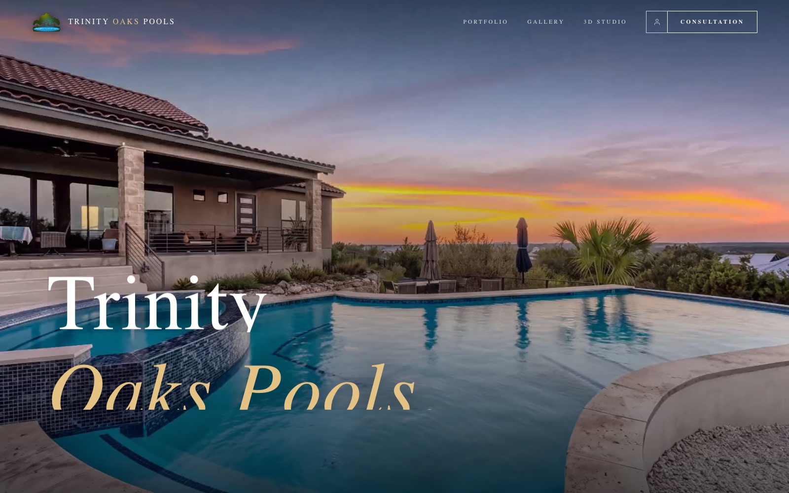 The Trinity Oaks Pools home page: a serif wordmark over an infinity pool at sunset in the Hill Country, with Portfolio, Gallery, 3D Studio and Consultation in the header.