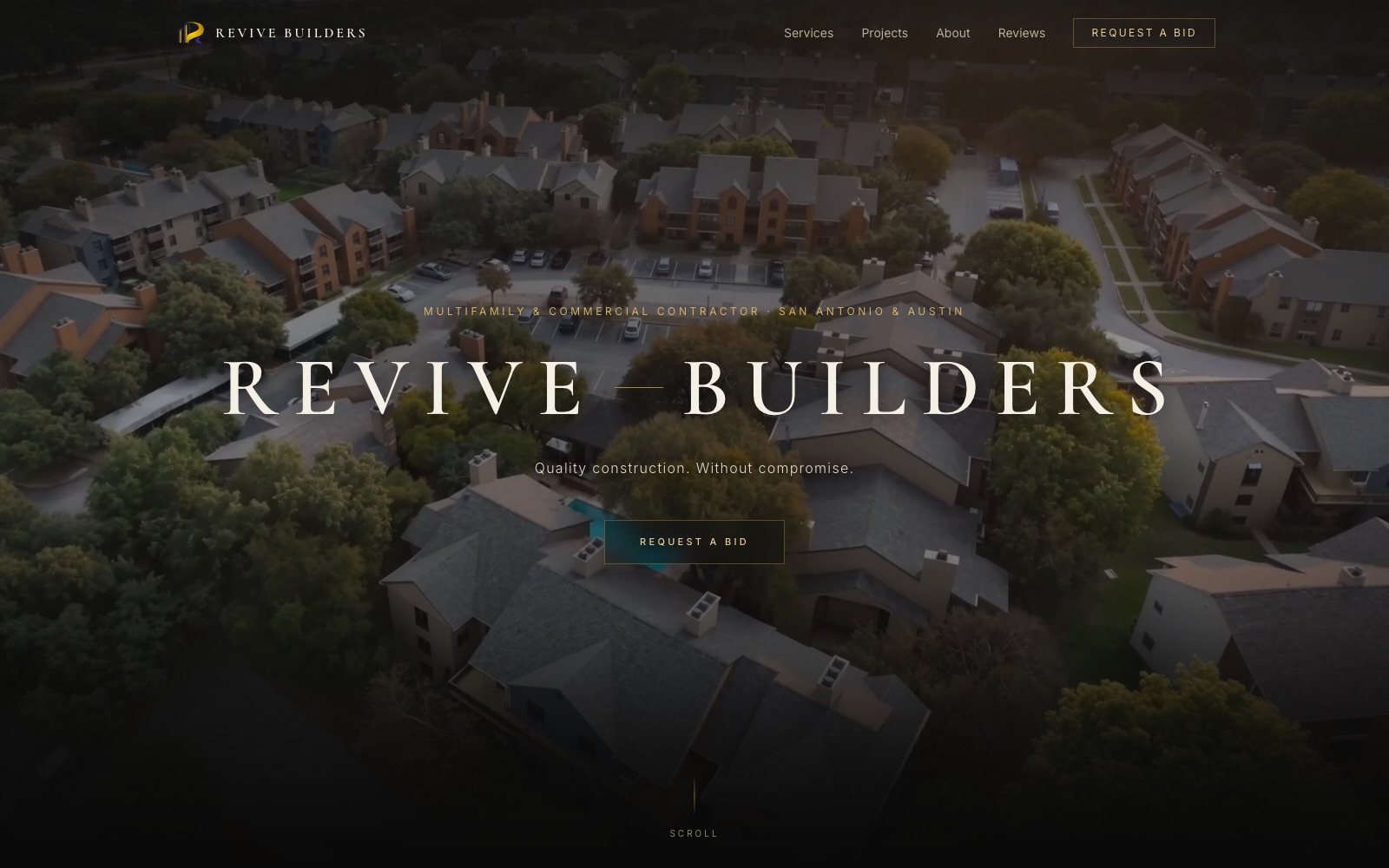 The Revive Builders home page: an aerial photograph of a multifamily property under a serif wordmark, the line "Quality construction. Without compromise." and a Request a Bid button.